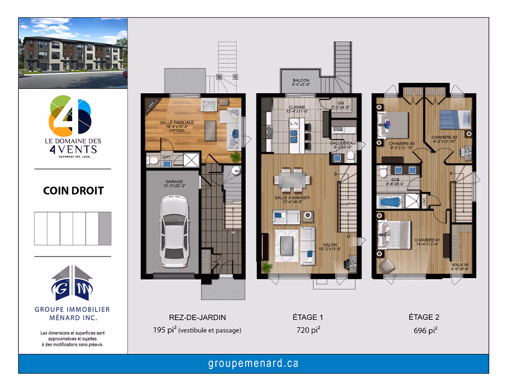 Plan du projet de maisons de ville à Laval "Le Domaine des 4 Vents" qui montre le modèle coin droit. À gauche de l’image, il y a une vue extérieure des maisons en rangée à l’architecture moderne ainsi que le logo coloré du projet. Les plans d’étages sont affichés pour trois niveaux : au rez-de-jardin (195 pi²), on trouve l’entrée, un vestibule, un escalier et un garage simple, avec une salle familiale optionnelle située à l’arrière. À l’étage 1 (720 pi²), l’espace de vie est à aire ouverte comprenant le salon, la salle à manger et la cuisine, avec accès à un balcon. À l’étage 2 (696 pi²), il y a trois chambres, dont une chambre principale avec walk-in, ainsi qu’une salle de bain complète. Le logo du Groupe Immobilier Ménard est également visible, accompagné d’une mention que les dimensions peuvent varier.